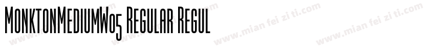 MonktonMediumW05 Regular Regular字体转换
